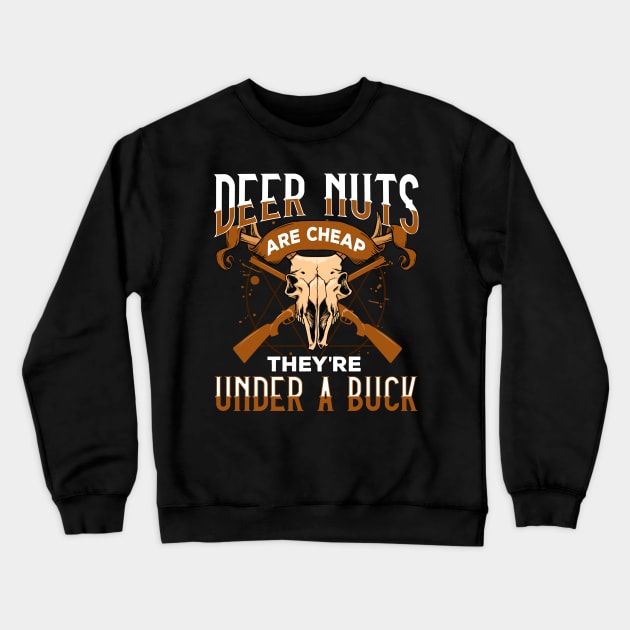 Funny Deer Hunting Shirt White Tailed Deer Hunting Gift Crewneck Sweatshirt by Dr_Squirrel